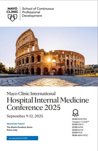 Mayo Clinic International Hospital Internal Medicine Conference 2025 Mayo Clinic International Hospital Internal Medicine Conference 2025
