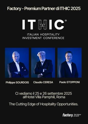 ITHIC – Italian Hospitality Investment Conference ITHIC – Italian Hospitality Investment Conference